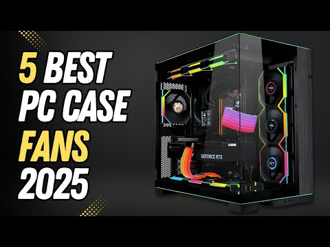 5 Best Case Fans for Gaming PC | Best Case Fans 2025