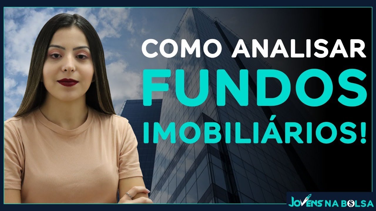 COMO ANALISAR FUNDOS IMOBILIÁRIOS (DO ZERO)