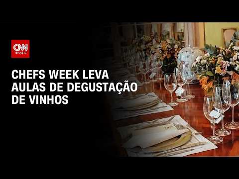 Chefs Week tem programação com aula de degustação de vinhos e cultura portuguesa | LIVE CNN