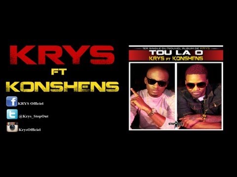 KRYS Feat. KONSHENS - TOU LA O