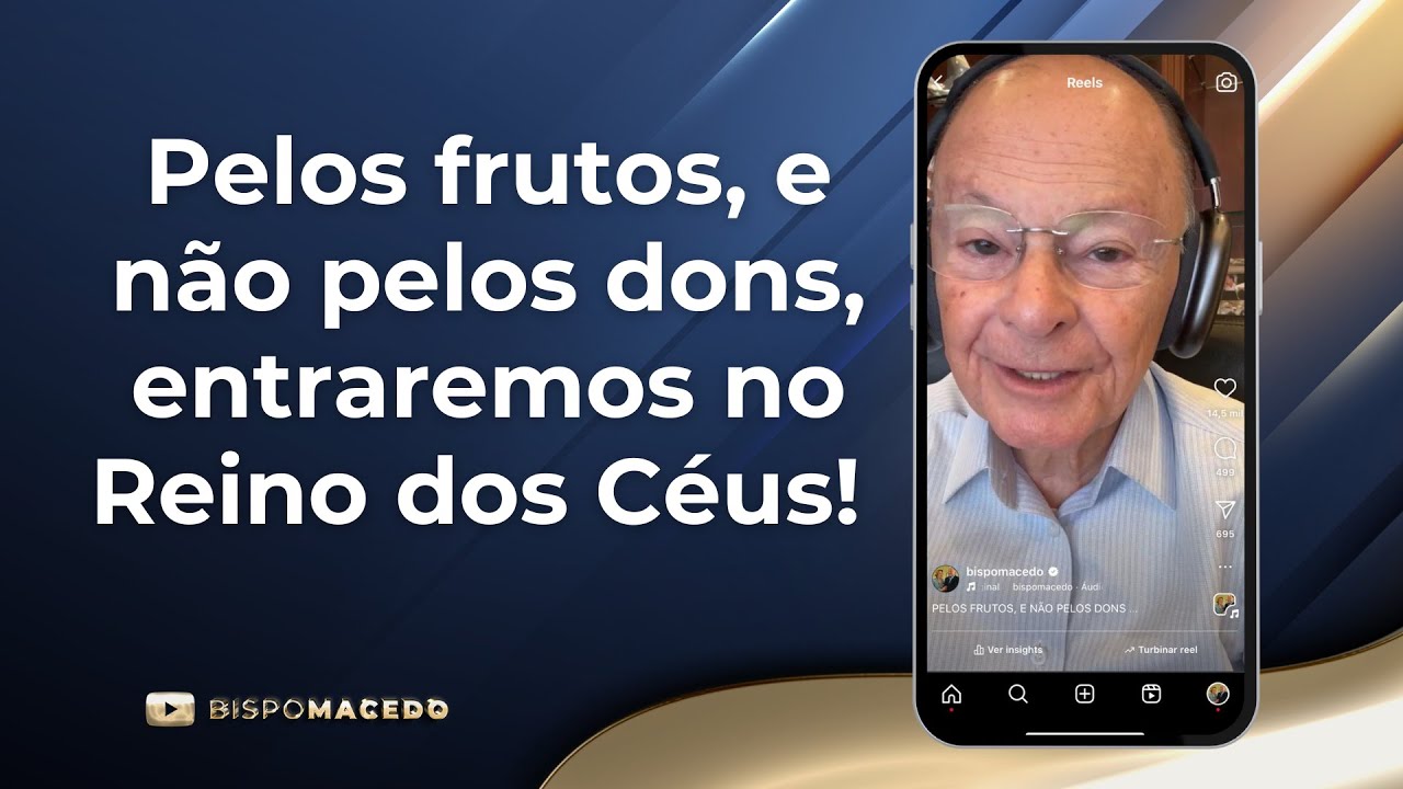 Pelos frutos, e não pelos dons, entraremos no Reino dos Céus! - Meditação Matinal 18/09/24
