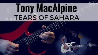Tony MacAlpine (feat. George Lynch) - Tears of Sahara (Guitar Cover)