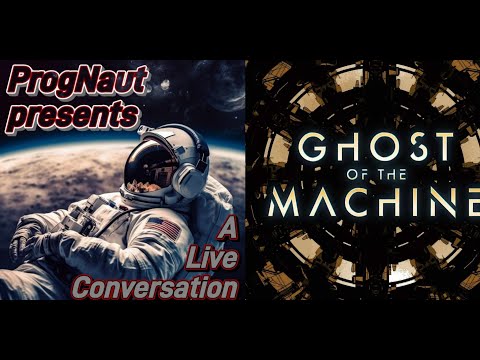 A Live Conversation #86 | Ghost of the Machine