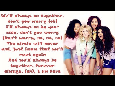 Little Mix ~ Always Be Together ~ Lyrics