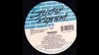 Shadii - My People (My Original People Mix)