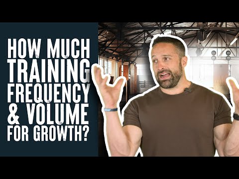 How Much Training Volume and Frequency for Muscle Gains? | Educational | Layne Norton PhD