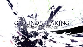 Groundbreaking | We Are Monsters | Official Album Teaser