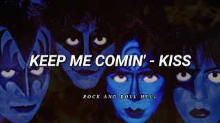 KISS - Keep Me Comin&#39; (Subtitulado En Español + Lyrics)