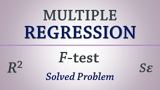 Multiple Regression | ANOVA Table | F-Test | R-square | Standard Error