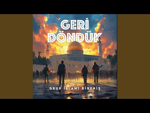 Geri Döndük