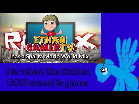 EthanGamerTV has a Sparta Mario World Mix