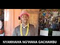 NYAMHAWA NG WANA GACHAMBU MAISHA By Lwenge Studio