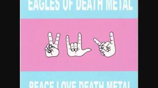 Eagles Of Death Metal - Kiss the Devil(360p_H.264-AAC).mp4