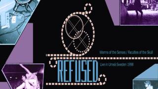 Refused - Worms of the Senses / Faculties of the Skull - Live Umea 1998 - Deluxe Edition Disc 2