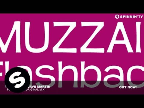 Muzzaik & Dave Martin - Flashback (Original Mix)