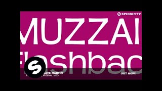 Muzzaik & Dave Martin - Flashback (Original Mix)