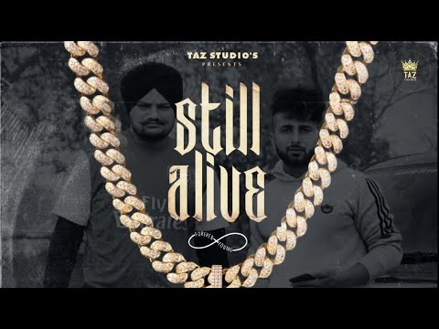 STILL ALIVE - Aman Jaluria | Tribute to Sidhu Moose Wala | Punjabi Song @tazstudios9975