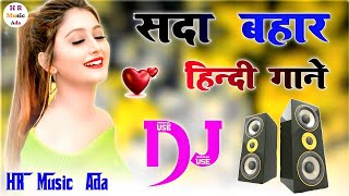 Bollywood ❤️💖Old DJ Remix  ❤️Old Hindi 