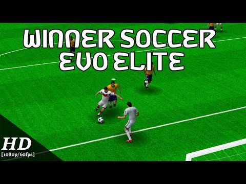 Winner Soccer Evo Elite Android Gameplay [1080p/60fps]