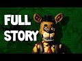 Five Nights At Freddy's FULL STORY 