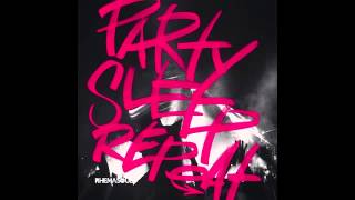 Rhema Soul - Party Sleep Repeat (Ft. Gawvi)