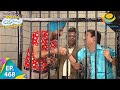 Taarak Mehta Ka Ooltah Chashmah Episode 468 Full Episode