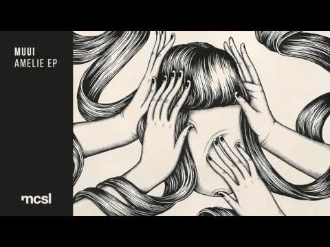 MUUI - Amelie (Original Mix) [microCastle]