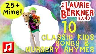 Classic Kids' Songs and Nursery Rhymes by The Laurie Berkner Band