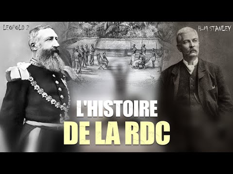 L'Histoire de la république démocratique du Congo: les Bases de la colonisation du Congo
