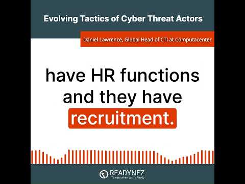 Evolving Tactics of Cyber Threat Actors