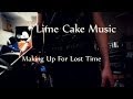 David Ford - Making Up For Lost Time (Lime Cake Cover)