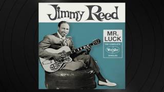 Baby, What's Wrong by Jimmy Reed from 'Mr. Luck'