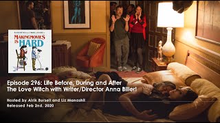 Episode 296 - Life Before, During and After The Love Witch with Writer/Director Anna Biller! video
