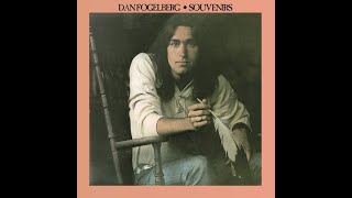 Dan Fogelberg ~ Better Change