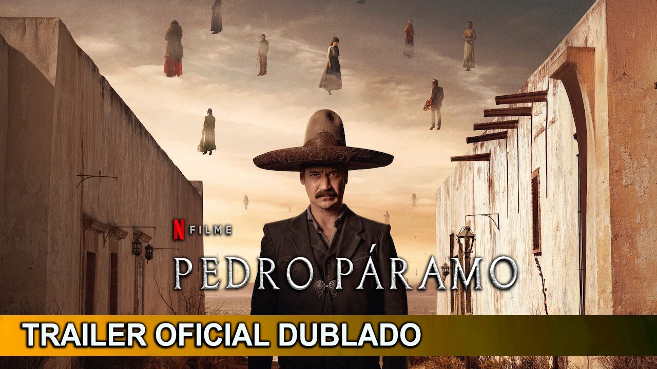 Trailer oficial de Pedro Páramo