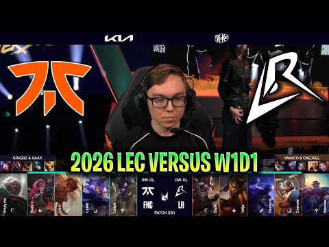FNC vs LR 2026 LEC VERSUS W1D1 | FNATIC vs LOS RATONES 2026 LEC VERSUS W1D1