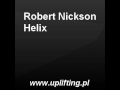 Robert nickson Helix