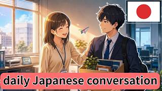 Learn Japanese through real-life conversations 🇯🇵