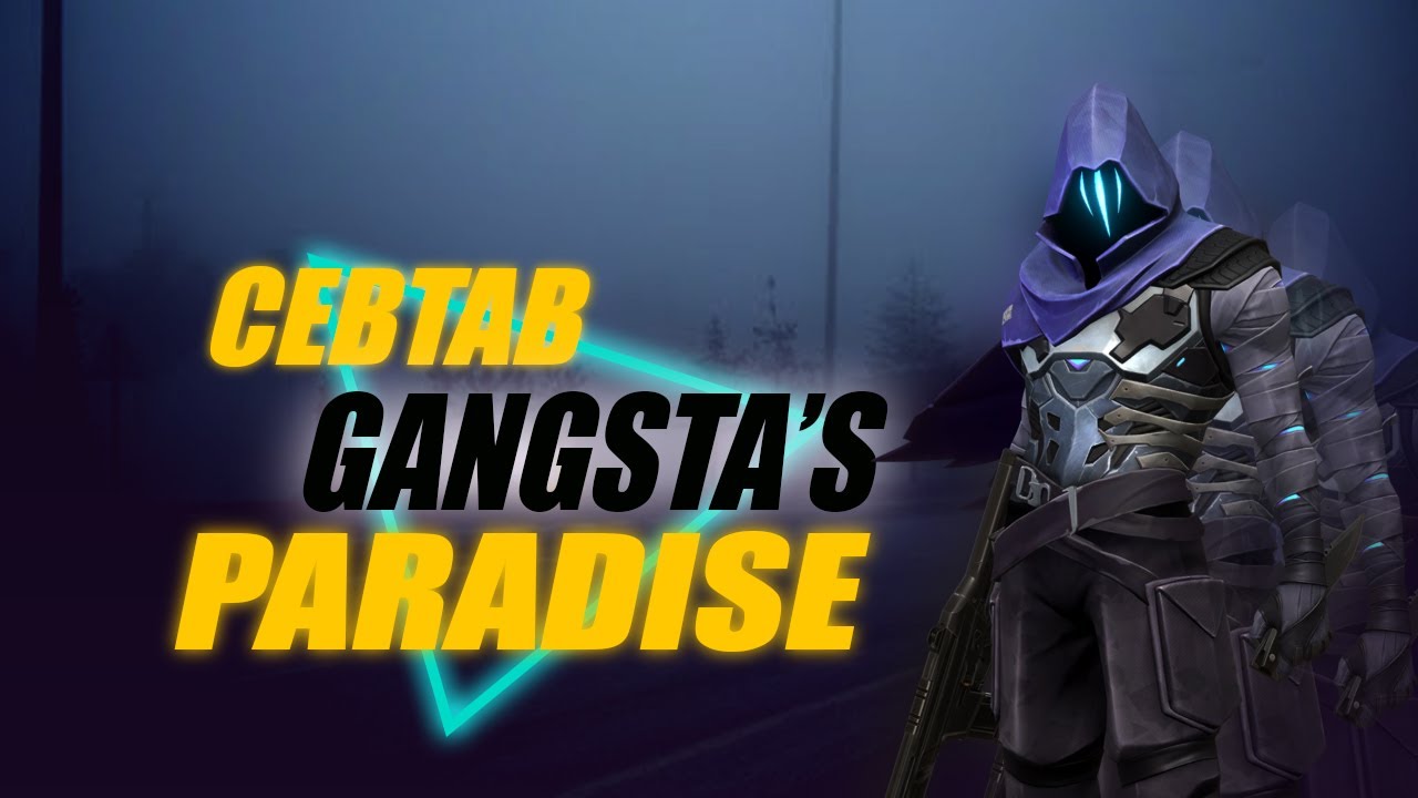 CEBTAB- Gangsta's Paradise