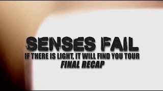 SENSES FAIL - If There Is Light, It Will Find You Tour (Week 4)