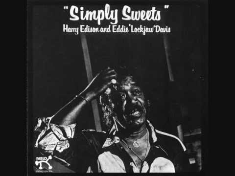 Harry Edison & Eddie Lockjaw Davis-Simply Sweet-Dirty Butt Blues