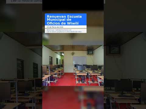 Renuevan Escuela Municipal de Oficios de Wiwilí