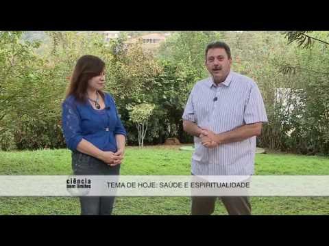 Ciência Sem Limites | Saúde e Espiritualidade