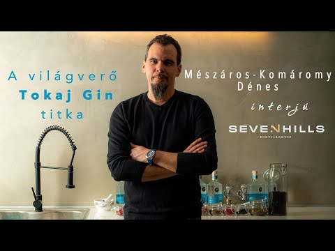 A világverő Tokaj Gin titka - Alapítói interjú