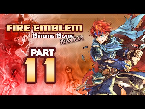 Part 11: Fire Emblem 6, Binding Blade, Hard Mode, Ironman Stream