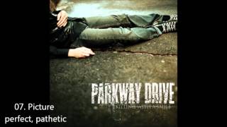 Parkway drive - Killing with a smile (Full album)