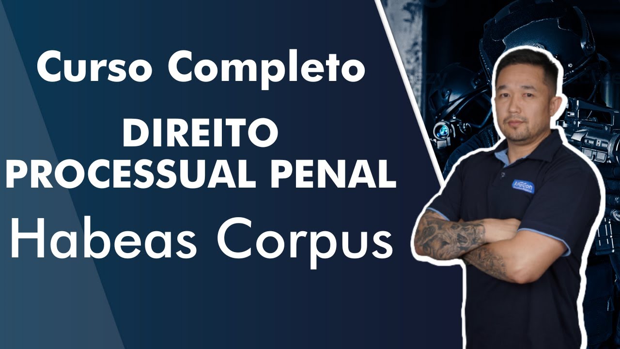 Curso Completo de Direito Processual Penal - Habeas Corpus - AlfaCon