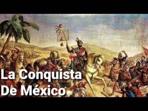 La Conquista de México - Documental