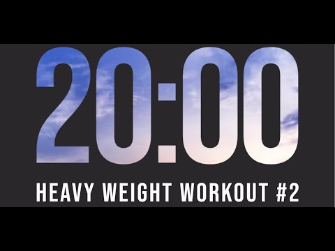 20 Minute Heavy Weight Workout #2