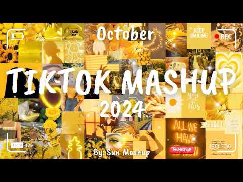 Tiktok Mashup October 💛2024💛 (Not Clean)
